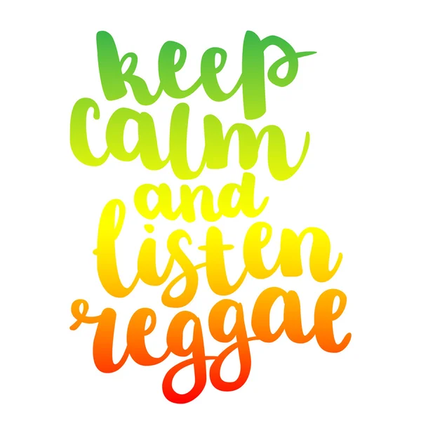 Gradient handgezeichneter Schriftzug "Keep calm and hear reggae" isol — Stockvektor
