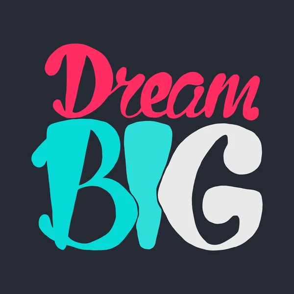 Motivation and Dream Lettering Concept — Stock Vector