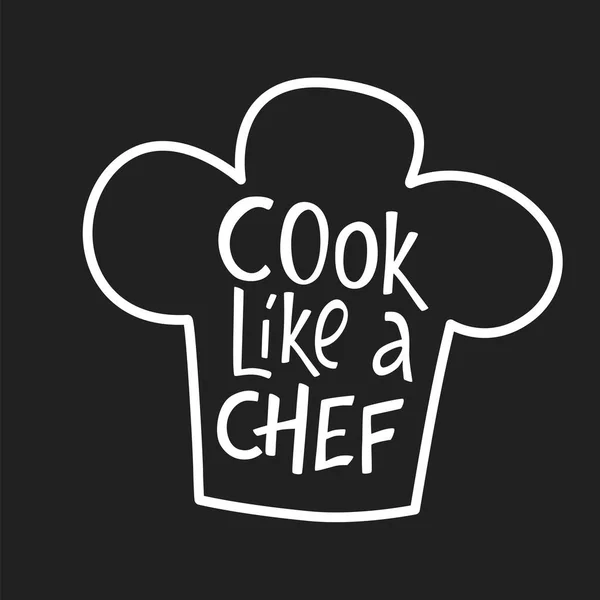 烹调就像厨师在厨师的帽子上唱着歌.厨房招贴画、菜单模板再版、标识、有趣的徽章、贴纸的黑板背景上孤立的手写向量库示例. — 图库矢量图片