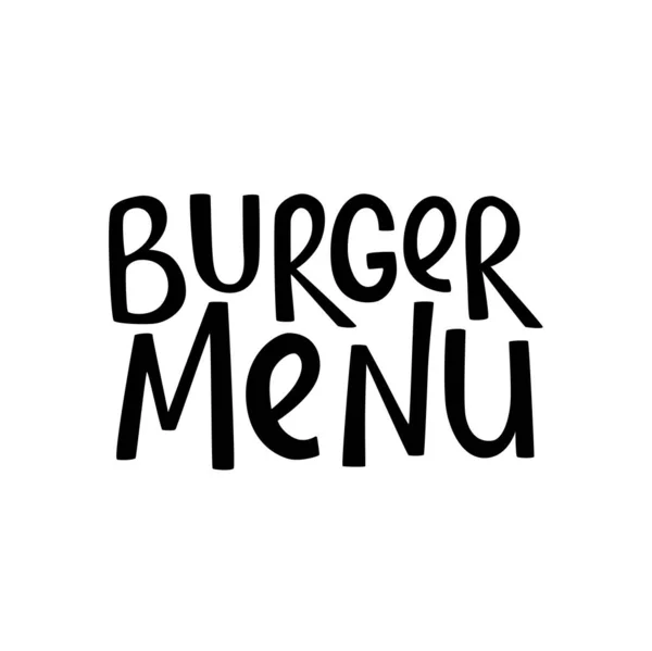 Burger menu handgeschreven bord voor fast food restaurant. Vector stock illustratie geïsoleerd op witte achtergrond voor ontwerp sjabloon. — Stockvector