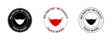 No Entry Without Face Mask Circle Sign Vector design. Isolated facemask icon. Stop Coronavirus banner. Covid safety. clipart