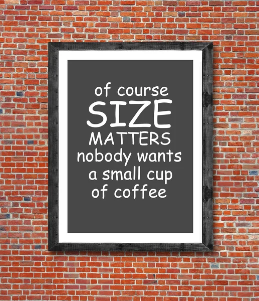 El tamaño importa y el café escrito en marco de la imagen — Foto de Stock