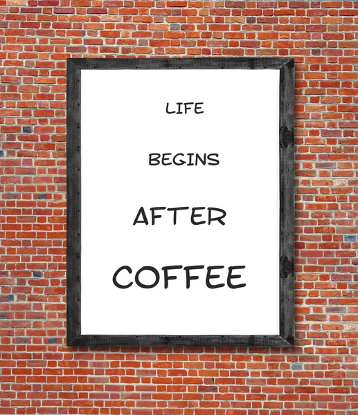 La vida comienza después del café escrito en el marco de la imagen — Foto de Stock