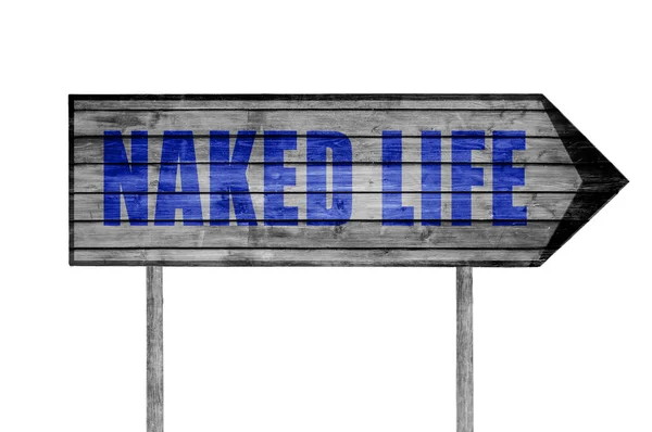 Cartel de madera Naked Life aislado en blanco — Foto de Stock