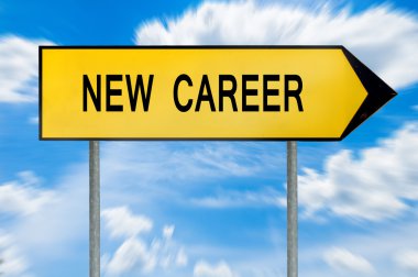 Yeni kariyer işareti sarı sokak kavramı