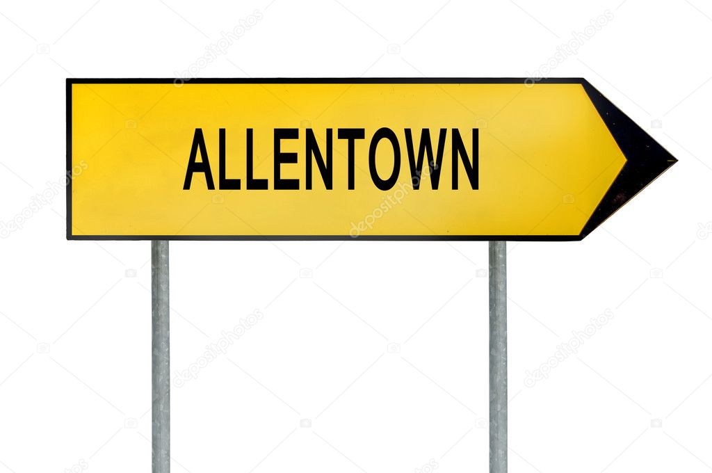 Yellow street concept sign Allentown isolated on white