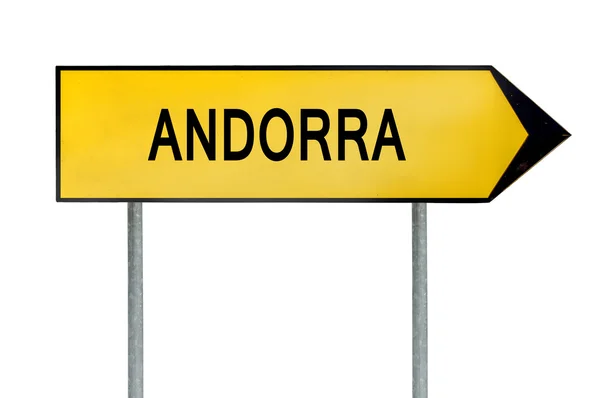 Signo de concepto de calle amarillo Andorra aislado en blanco — Foto de Stock