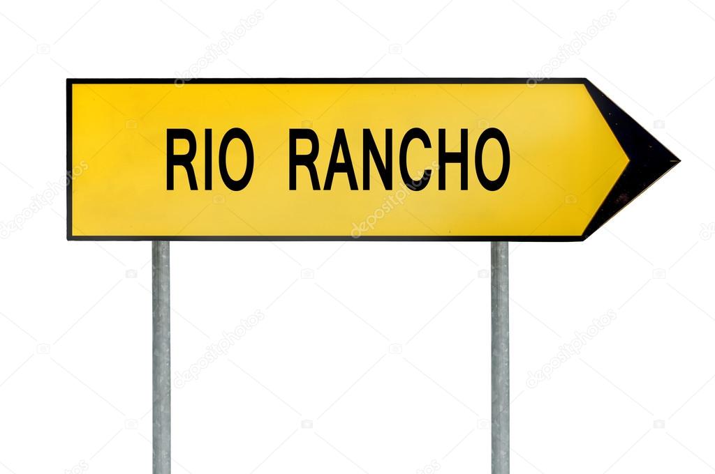 Yellow street concept sign Rio Rancho isolated on white