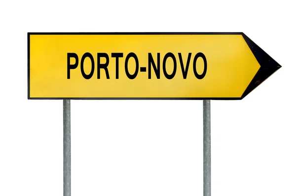 Žlutá pouliční koncept podepsat Porto-Novo izolované na bílém — Stock fotografie