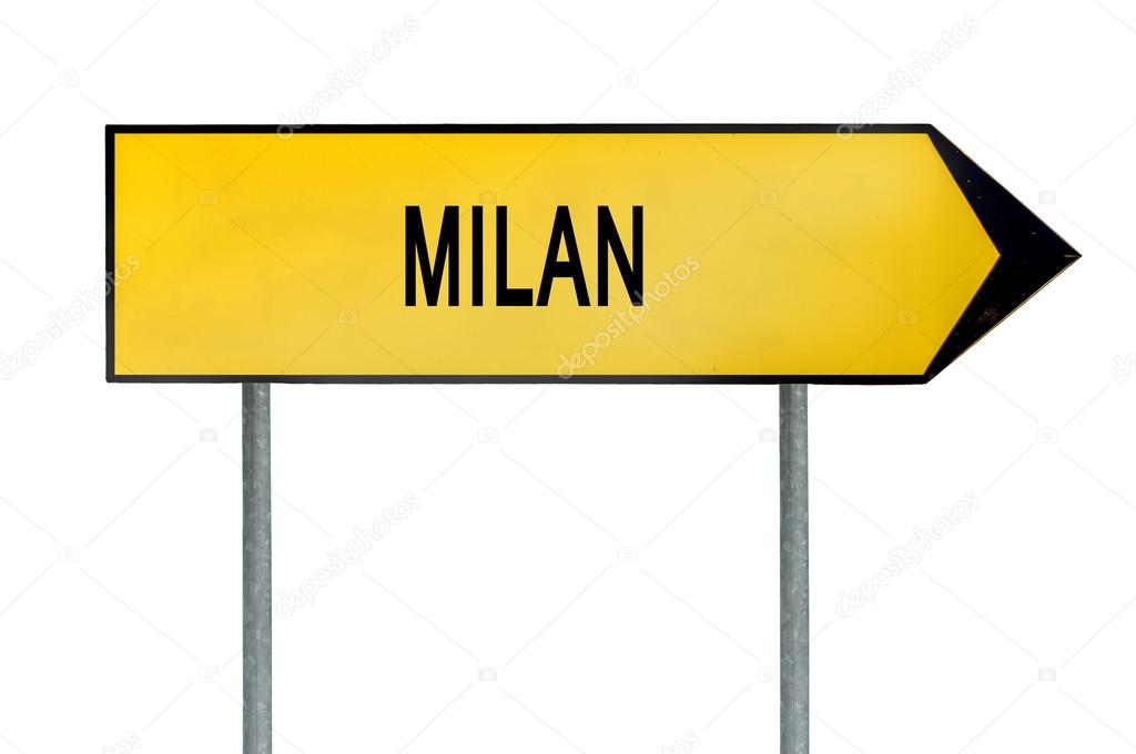 Yellow street concept sign Milan isolated on white