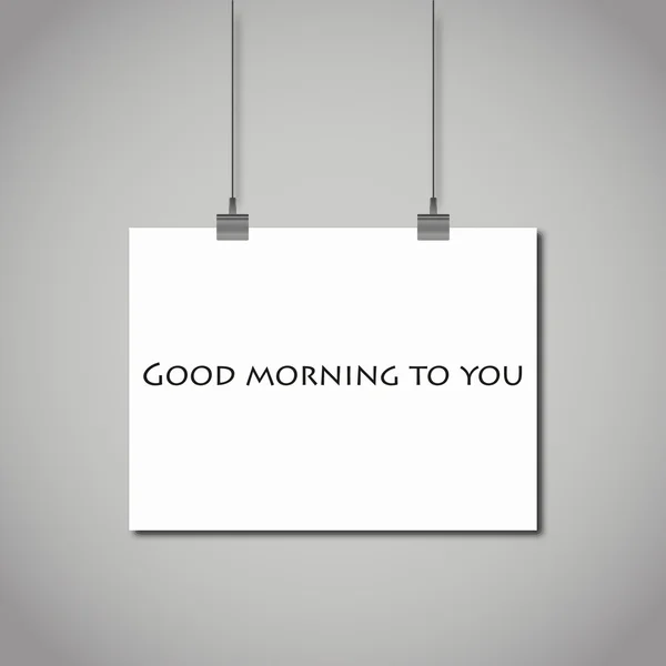 The phrase "good morning" on a blank sheet of paper. stock vector — Stock Vector