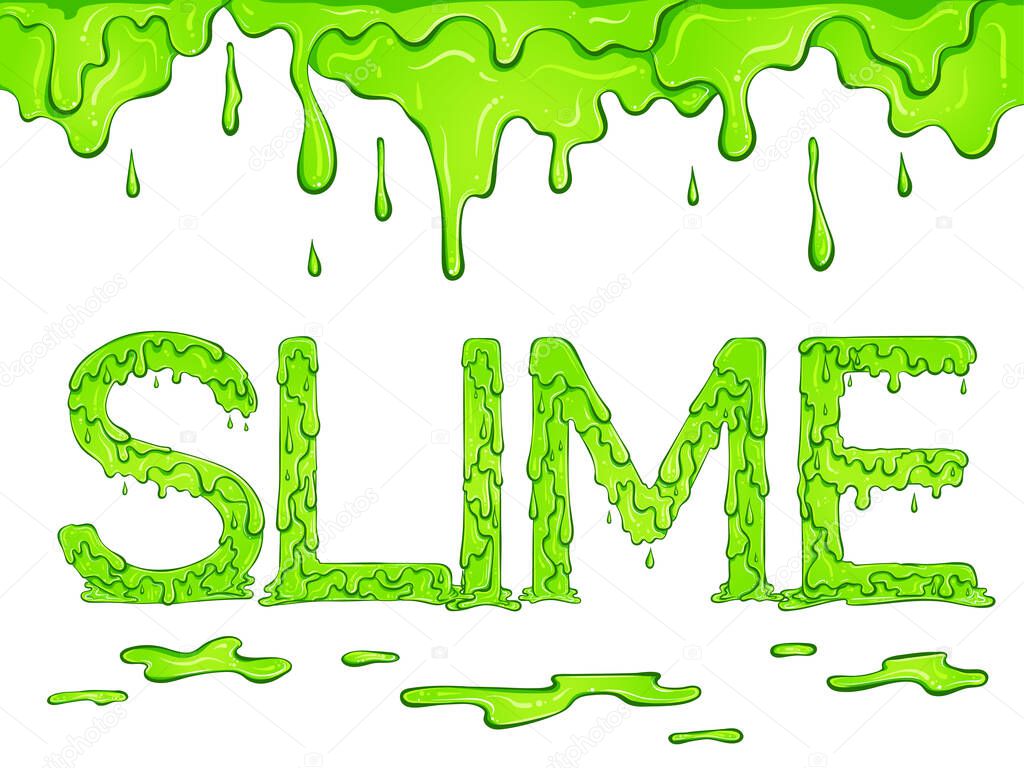Lettering dripping word Slime green color with drips. Vector illustration isolated on white background. Font design in hand drawn style. Words for print, banners, posters, books, icon, stickers.