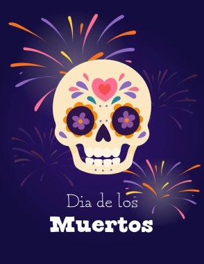 Dia de los Muertos için renkli bir poster. Üzerinde gülen bir şeker kafatası, çiçek süslemeleri ve koyu bir arka planda havai fişekler var..