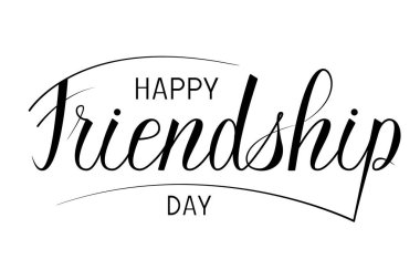   Mutlu arkadaşlık günü mektupları. Dostluk günü için modern el yazısı içeren vektör tebrik kartı.