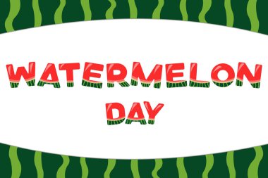   Ulusal Karpuz Günü. Karpuz kabuğu kenarlıklı dekoratif Vektör harfleri.