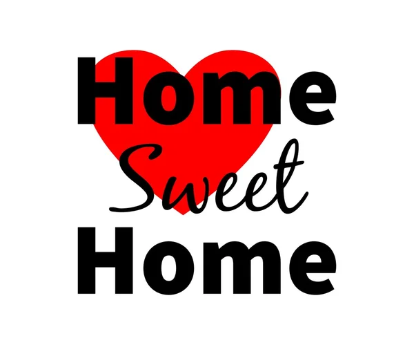 Σπίτι γλυκό σπίτι. Κόκκινη καρδιά. Σχεδιασμό για το web, εκτύπωσης κλπ — Διανυσματικό Αρχείο