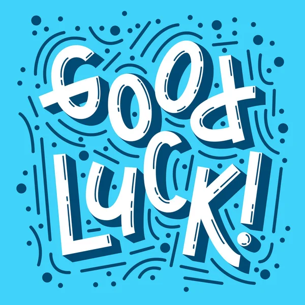 Good luck. A funny inscription made in a cartoon style. Lettering on blue background. Vector. — Image vectorielle