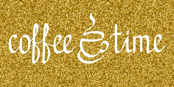 Koffie Tijd Belettering Van Gouden Schittert Achtergrond Coffee Party Banner — Stockvector