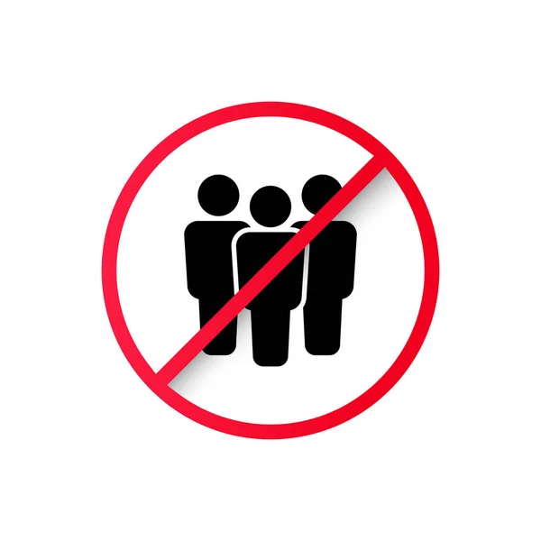 Pas Foule Groupe Personnes Signe Interdiction Signe Interdiction Quarantaine Restriction — Image vectorielle