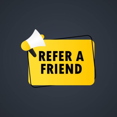 Bir arkadaş simgesine gönderme yap. Megafonla kabarcık konuşma pankartıyla arkadaş mesajı gönder. Hoparlör. Duyuru. Reklamcılık. Vektör EPS 10. Beyaz arkaplanda izole