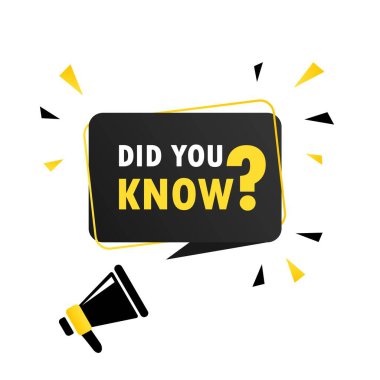 Megafonla konuşma balonu afişini biliyor muydun? Hoparlör. İş, pazarlama ve reklam için kullanılabilir. Vektör EPS 10. Beyaz arkaplanda izole