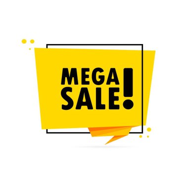 Mega satışı. Origami tarzı konuşma balonu pankartı. Üzerinde Mega satış metni olan çıkartma tasarım şablonu. Vektör EPS 10. Beyaz arkaplanda izole.
