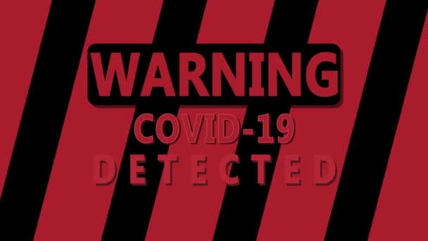 Een weergave van een waarschuwingsbord met covid-19 gedetecteerd — Stockvideo