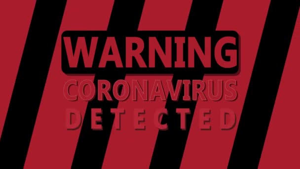 En varningsskylt som säger att coronavirus upptäckts — Stockvideo