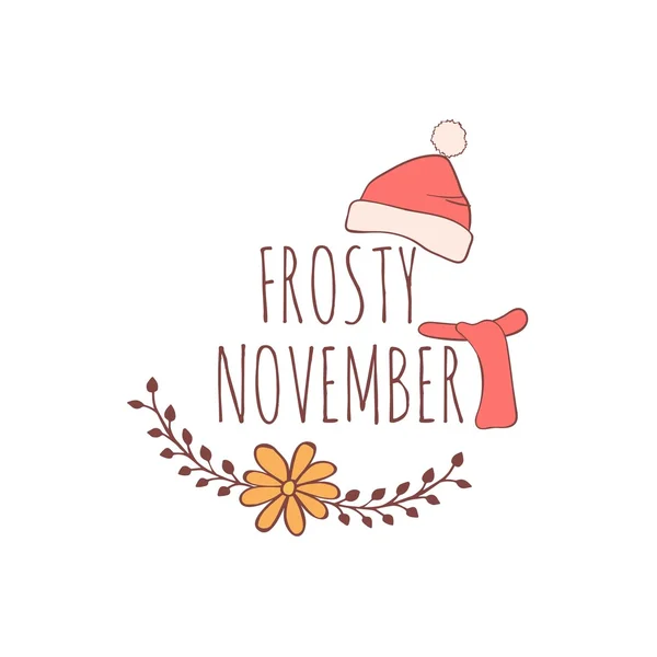 Hand getrokken kaart met gebreide muts en sjaal met florale frame geïsoleerd op een witte achtergrond. November. Frosty november. — Stockvector