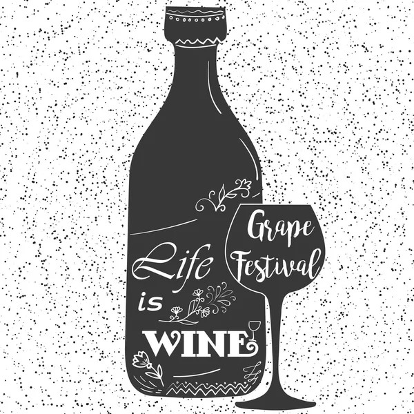 Wine bottle with wine glass. Lettering for wine list, wine menu, retro poster. Life is wine. Wine festival. — Stock Vector