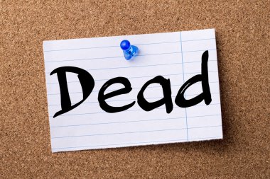 Dead - ilan panosu üzerinde pinned kalçası not kağıdı