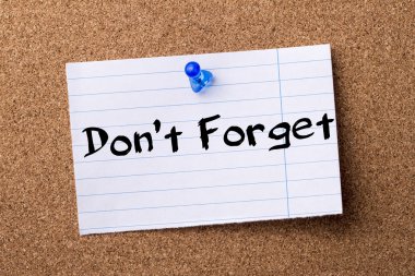 Don't Forget - kalçası not kağıdı bulletin board tutturulmuş