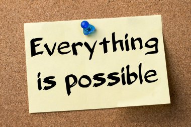 Her şey mümkün - yapışkanlı etiket bulletin board tutturulmuş