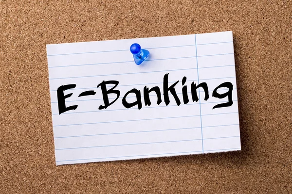 E-Banking - papel de nota lacrimejada fixado no quadro de avisos — Fotografia de Stock