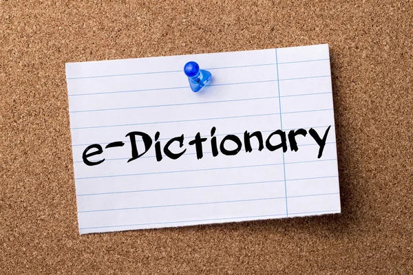 Ε-λεξικό - έσκισε στα Σημείωση χαρτί καρφιτσωμένες στον πίνακα ανακοινώσεων — Φωτογραφία Αρχείου