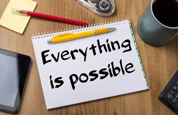 Everything is possible - Note Pad With Text — Stock Photo, Image