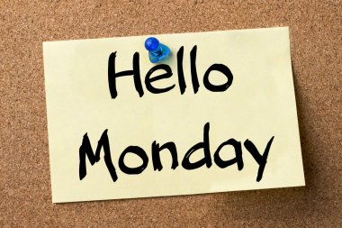 Pazartesi - yapışkanlı etiket bulletin board tutturulmuş Merhaba