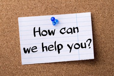 Size nasıl yardımcı? -Kalçası Not kağıt tutturulmuş Bülteni boa