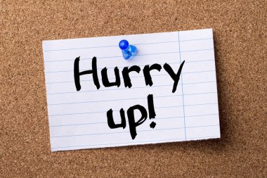 Çabuk! -Kalçası Not kağıt tutturulmuş bulletin board