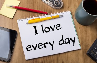 Ben her gün - Not Defteri ile metin seviyorum