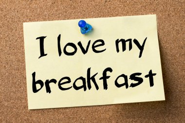 Kahvaltımı aşk - yapışkanlı etiket bulletin board tutturulmuş