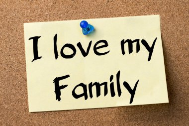 Ailemi seviyorum - yapışkanlı etiket bulletin board tutturulmuş