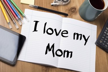 Not Pad ile metin annemi - seviyorum