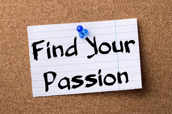 Find Your Passion - teared note paper pinned on bulletin board — Stock Photo, Image