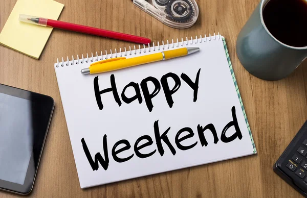 Happy Weekend - Note Pad With Text — Stock Photo, Image