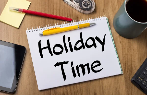 Holiday Time - Note Pad With Text — Stock Photo, Image
