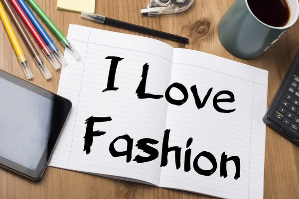 I Love Fashion - Note Pad With Text — Stock Photo, Image