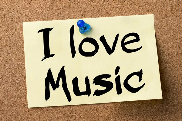 I love Music  - adhesive label pinned on bulletin board