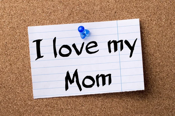 I love my Mom - teared note paper pinned on bulletin board — Stock Photo, Image