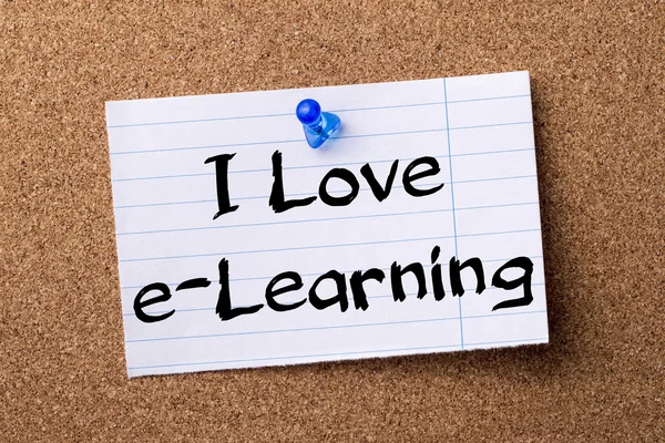 I Love e-Learning - teared note paper pinned on bulletin board — Stock Photo, Image